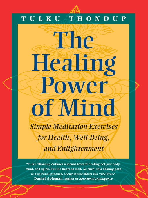 Title details for The Healing Power of Mind by Tulku Thondup - Available
